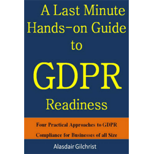 A Last Minute Hands-On Guide to GDPR Readiness